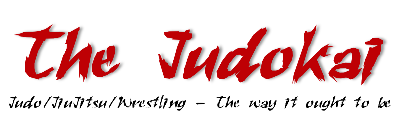 The Judokai - Judo / JiuJitsu / Wrestling - The Way It Ought To Be
